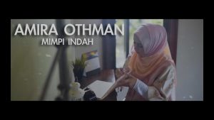 Amira Othman Mimpi Indah