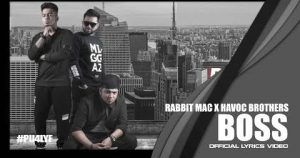 Rabbit Mac feat Havoc Brothers BOSS
