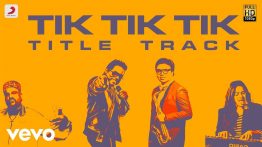 Tik Tik Tik 2018 Tittle Track