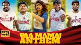 Vaa Mama Anthem Santhosh Narayanan