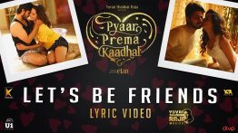 Pyaar Prema Kaadhal Lets Be Friends