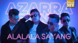 Lirik Lagu Alalala Sayang - Azarra Band, harry khalifah