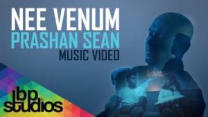 Nee Venum Song Lyrics - Prashan Sean