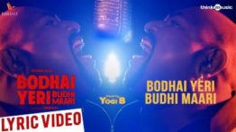 Bodhai Yeri Budhi Maari Song Lyrics - Bodhai Yeri Budhi Maari