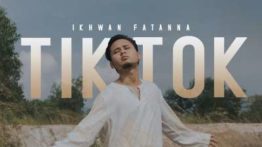 Lirik Lagu TIKTOK - Ikhwan Fatanna