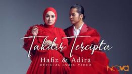 Lirik Lagu Takdir Tercipta - Hafiz & Adira