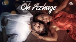 Oh Azhage Song Lyrics - Muhammad Afnan Ali & Harshini
