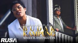 Lirik Lagu Budak Kampung - Adam E Ft Dato' Hattan