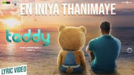 En Iniya Thanimaye Song Lyrics - Teddy