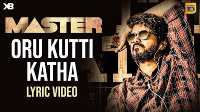 Oru Kutti Katha Song Lyrics - Master