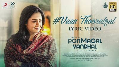 Vaan Thooralgal Song Lyrics - Pon Magal Vandhal