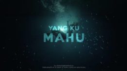 Lirik Lagu Yang Ku Mahu - Yaph Feat B-Heart