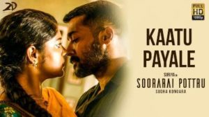 Kaattu Payale Song Lyrics - Soorarai Pottru