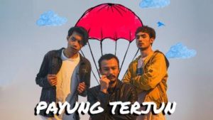 Lirik Lagu Payung Terjun - FML & Faizal Tahir