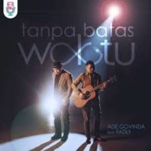 Lirik Lagu Tanpa Batas Waktu - Ade Govinda Feat Fadly