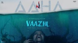 Aahaa Song Lyrics - Vaazhl