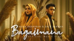 Lirik Lagu Bagaimana - Muna Shahirah & Zack Zakwan