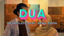 Lirik Lagu Dua - Najwa Latif Feat Akwa Arifin