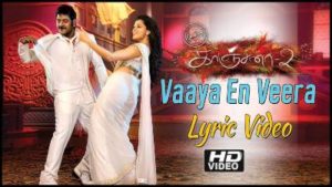 Vaaya En Veera Song Lyrics In English - Kanchana 2