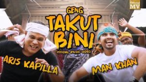 Lirik Lagu Geng Takut Bini (GTB) - Aris Kapilla & Man Khan