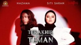 Lirik Lagu Terakhir Buat Teman - Hazama & Siti Sarah