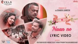 Ne Naan Ne Song Lyrics - Gautham Vasudev Menon's Kutty Story