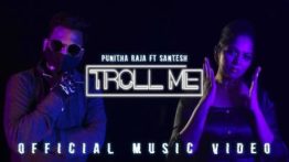 Troll Me Song Lyrics - Punitha Raja Feat Santesh