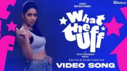What The Uff Song Lyrics - Nivetha Pethuraj & Justin Prabhakaran
