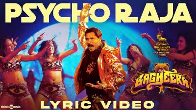 Psycho Raja Song Lyrics - Prabhu Deva's Bagheera Tamil Film