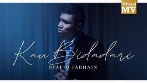 Lirik Lagu Kau Bidadari - Syafiq Farhain