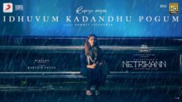 Idhuvum Kadandhu Pogum Song Lyrics (Reprise Version) - Netrikann