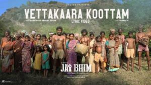 Vettakaara Koottam Song Lyrics - Jai Bhim