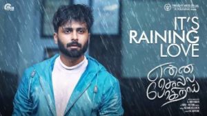 It's Raining Love Song Lyrics - Enna Solla Pogirai