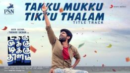Takku Mukku Tikku Thalam Title Track Song Lyrics - Deva & Dharan Kumar
