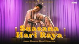 Lirik Lagu Suasana Hari Raya - Azzam Sham & Sheryl Shazwanie