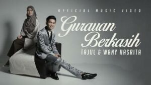 Lirik Lagu Gurauan Berkasih - Wany Hasrita & Tajul
