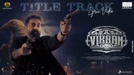 Vikram Title Track Song Lyrics - Kamal Haasan's VIKRAM