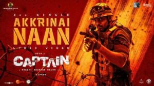 Akkrinai Naan Song Lyrics - Captain