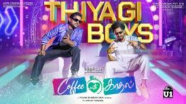Thiyagi Boys Song Lyrics - Coffee With Kadhal