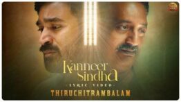 Kanneer Sindha Song Lyrics - Thiruchitrambalam