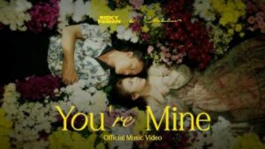 Lirik Lagu You're Mine - Rizky Febian & Mahalini
