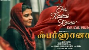 Orr Kadhal Kanaa Song Lyrics - Farhana 