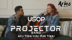 Lirik Lagu Aku Tahu Kau Pun Tahu - Usop Feat Projector Band