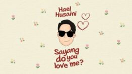Lirik Lagu Sayang Do You Love Me - Hael Husaini