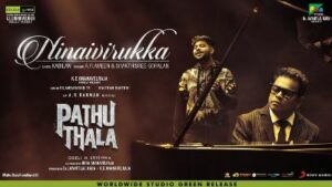 Ninaivirukka Song Lyrics - Pathu Thala 