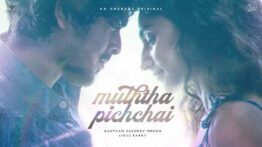 Muththa Pichchai Song Lyrics - Gautham Vasudev Menon