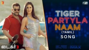 Tiger Partyla Naam Song Lyrics - Tiger 3 
